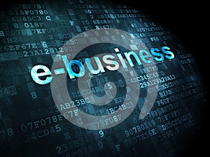 Business concept: E-business on digital background