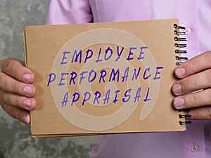 Business concept about EMPLOYEE PERFORMANCE APPRAISAL with inscription on the page
