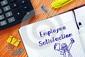 Business concept about Employee Satisfaction? with sign on the piece of paper