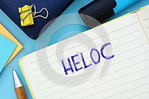 Business concept about HELOC with inscription on the piece of paper