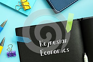 Business concept meaning Keynesian Economics with sign on the page