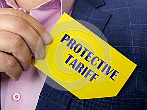 Business concept meaning PROTECTIVE TARIFF with phrase on the page