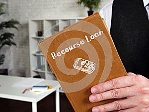 Business concept about Recourse Loan with inscription on the page
