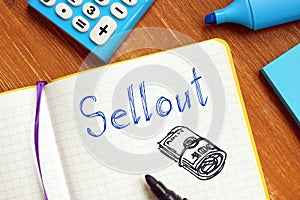 Business concept about Sellout with phrase on the page