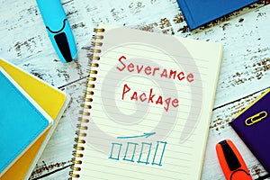 Business concept about Severance Package with sign on the page