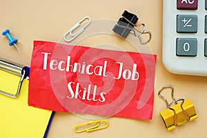 Business concept about Technical Job Skills with sign on the page