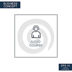 Business concept, web icon from thin lines. Audio course - Vector