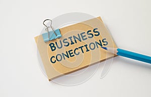 Business Conections text on card, concept for social media use or sharing