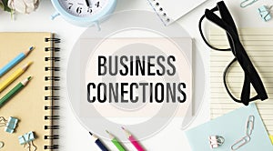 Conections text on notepad, concept for social media use or sharing