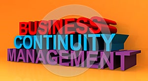 Business continuity management