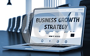 Business Growth Strategy - on Laptop Screen. Closeup. 3D.