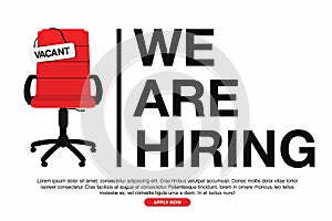 Business hiring and recruiting concept. We are hiring, banner concept, vacant position