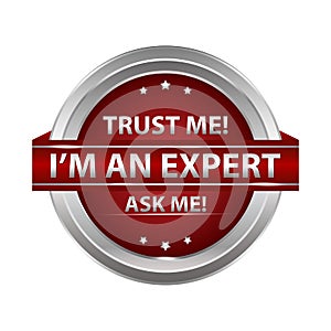 Business label - Trust me! I`m an expert.