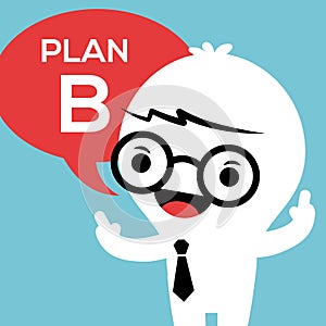 Business man with Plan B in speech bubble