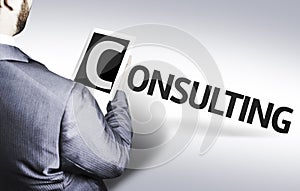 Business man with the text Consulting in a concept image