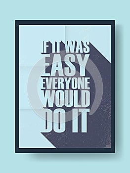Business motivational poster about hard work