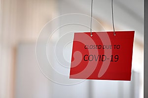 Business office or store shop is closed, bankrupt business due to the effect of novel Coronavirus COVID-19 pandemic