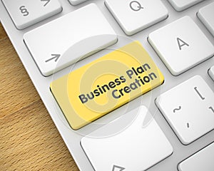 Business Plan Creation - Message on Yellow Keyboard Keypad. 3D.