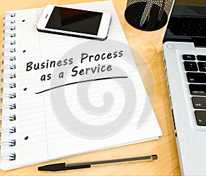 Business Process as a Service