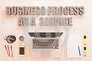 Business Process as a Service