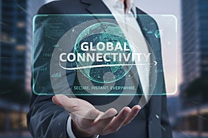 Business professional hand presenting holographic GLOBAL CONNECTIVITY panel in air