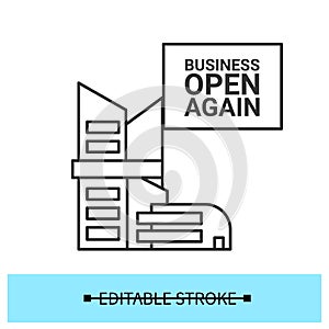 Business reopening icon. Office, mall or plasa building with open again message vector illustration