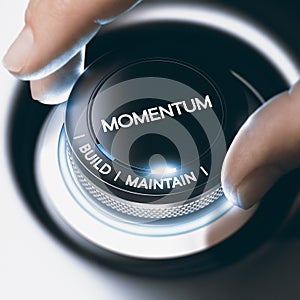 Business or Sales Concept, Build and Maintain Momentum photo