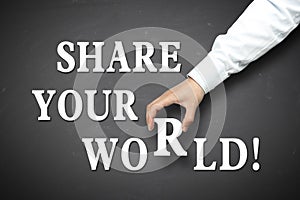 Business share your world concept