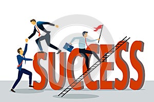 Business team growth. Group of businesspeople climbing on success word. business success concept