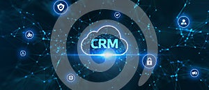 Business, Technology, Internet and network concept. CRM Customer Relationship Management