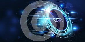 Business, Technology, Internet and network concept. CRM Customer Relationship Management