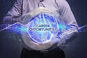 Business, Technology, Internet and network concept. Young businessman shows the word: Career opportunities