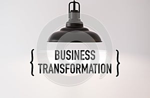 Business Transformation Text on white isolated sky background. This message can be used as business concept.