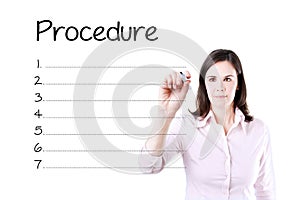 Business woman writing blank procedure list. Isolated on white.