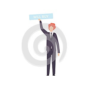 Businessman Bidding in Public Auction House, Male Bidder Raising Signboard with Will Buy Lettering Vector Illustration photo