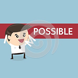 Businessman changing the word impossible into possible