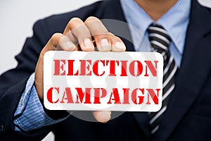 Businessman with Election Campaign sign
