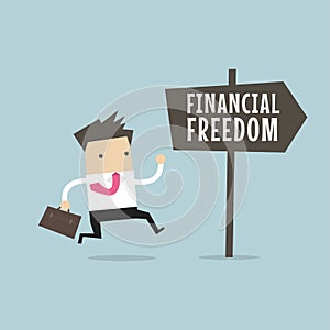 Businessman with Financial Freedom sign. Business Concept.