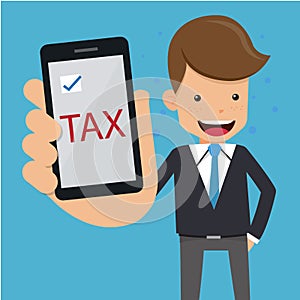 Businessman Show TAX in Mobile Phone. Business and Finance Concept, Vector Illustration Flat.