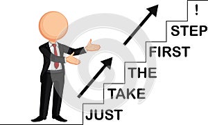 Businessman by showing just take the first step