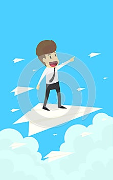 Businessman stand on paper plane and pointing to success