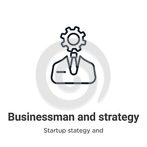 Businessman and strategy outline vector icon. Thin line black businessman and strategy icon, flat vector simple element