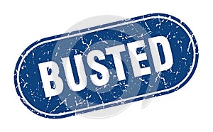 busted sign. busted grunge stamp.