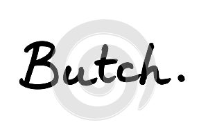 Butch