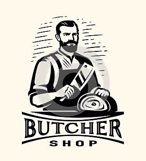 Butcher with cleaver knife and fresh beef meat. Butcher shop, farm organic food emblem or badge. Vector illustration