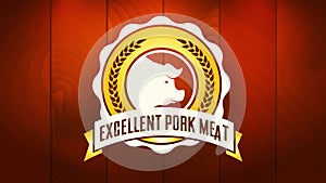 butcher shop sign excellent pork meat