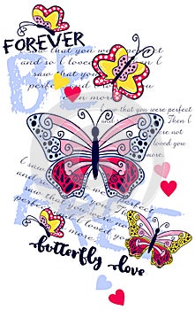 Butterflies quotes flowers. graphic design for t-shirt