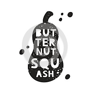 Butternut squash grunge sticker. Black texture silhouette with lettering inside. Imitation of stamp, print with scuffs