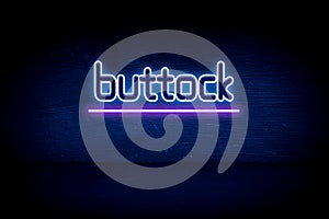 Buttock - blue neon announcement signboard