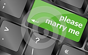 Button keypad keyboard key with please marry me words